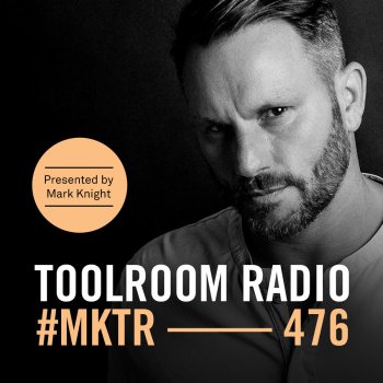 Mark Knight Toolroom Radio EP476 - Promo Pressure - TR476