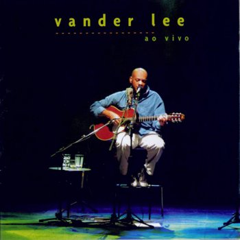 Vander Lee Românticos (Live)