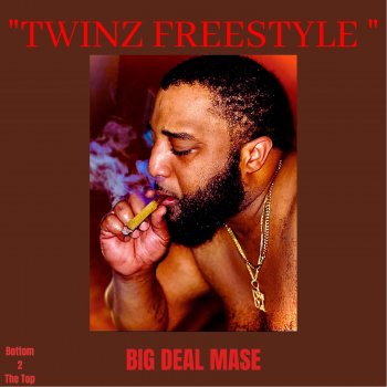 Big Deal Mase Twinz Remix