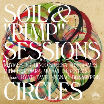 SOIL&“PIMP”SESSIONS feat. BONNIE PINK Hey Tagger, I'm Here