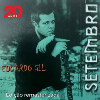 Eduardo Gil Setembro - Remasterizada