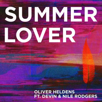 Oliver Heldens feat. Devin & Nile Rodgers Summer Lover