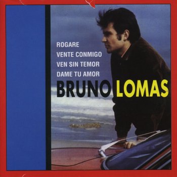 Bruno Lomas Ya Llega el Verano