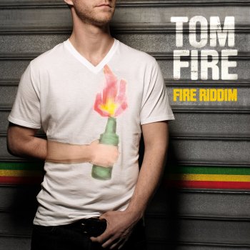 Tom Fire Legalize It (Special Version)