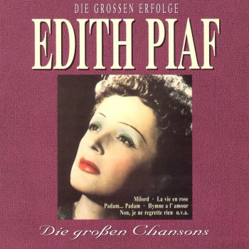Edith Piaf Un grand amour qui s'achève