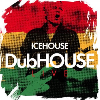 ICEHOUSE Nothing Too Serious - Live