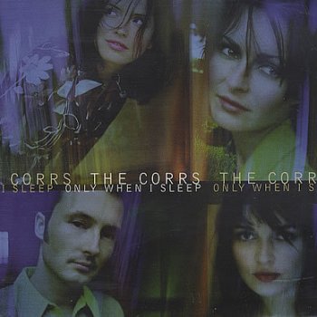 The Corrs Only When I Sleep