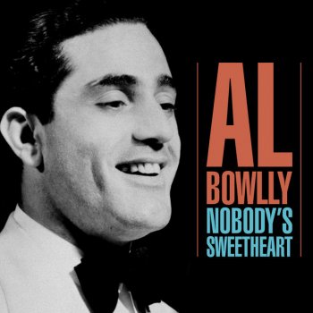 Al Bowlly Nobody's Sweetheart