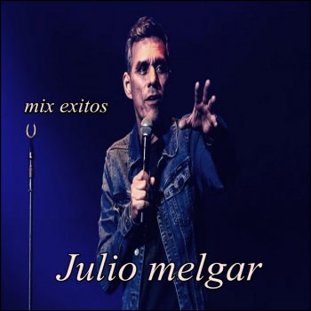Julio Melgar Cuerdas De Amor Julio Melgar Letra (Es Tu Amor Que Me Sostiene)
