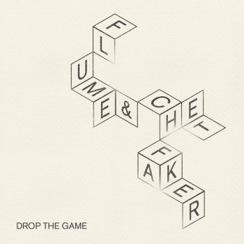 Flume feat. Chet Faker Drop The Game