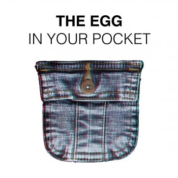 The Egg In Your Pocket (White Bully SS Remix)