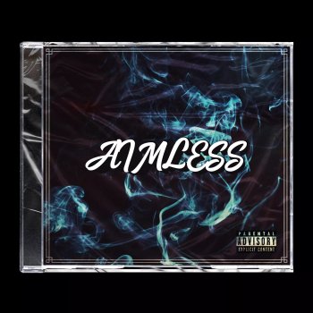 Aimless Ain't no one