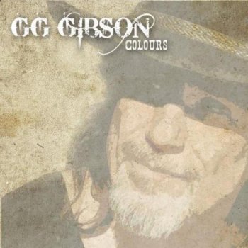 GG Gibson The Thrill is gone