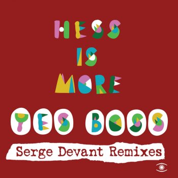 Hess Is More Yes Boss (Original Album Mix)