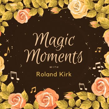 Roland Kirk A Stritch in Time - Original Mix
