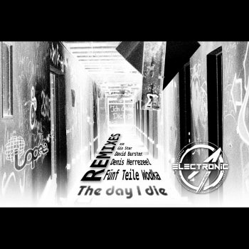Lopez The Day I Die - David Burster Remix