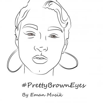 Eman Musik Pretty Brown Eyes