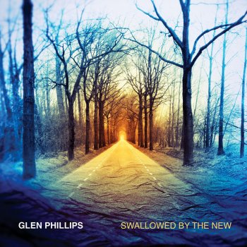Glen Phillips There's Always More
