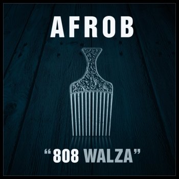 Afrob 808 Walza (Remix)