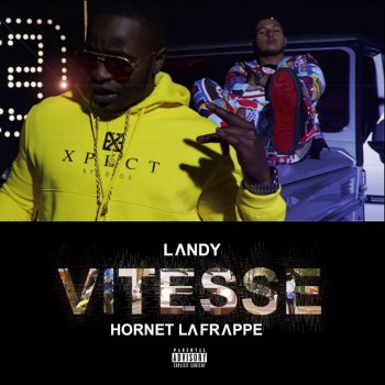 Landy feat. Hornet La Frappe Vitesse