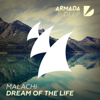 Malachi Dream of the Life (Radio Edit)