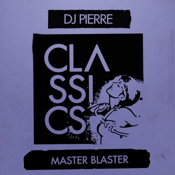 DJ Pierre Master Blaster (Andre Salata Remix)