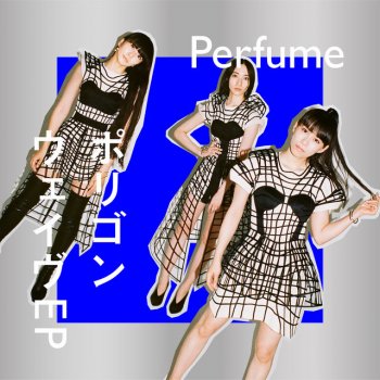 Perfume システムリブート - Perfume LIVE 2021 [polygon wave] intro