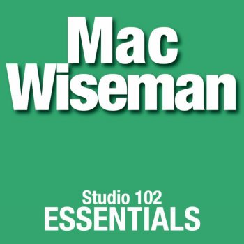 Mac Wiseman The Great Speckled Bird