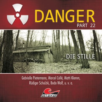Danger Teil 2 - Part 22: Die Stille