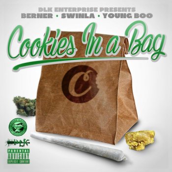 Berner feat. Swinla & Young Boo Cookies In A Bag