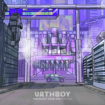 Urthboy feat. Joyride The Night Took You - Joyride Remix