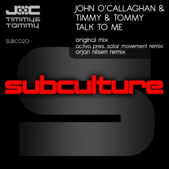 John O'Callaghan feat. Timmy & Tommy Talk To Me (Activa presents Solar Movement Remix)