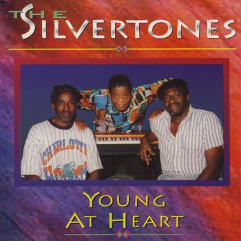 The Silvertones Young at Heart