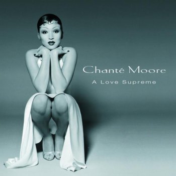 Chanté Moore Thank You for Loving Me
