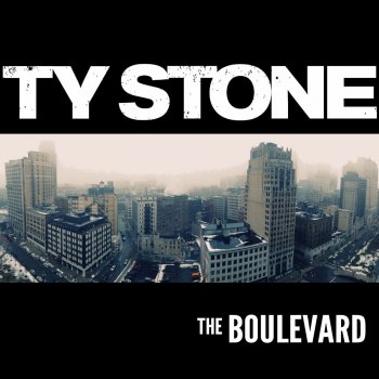 Ty Stone The Boulevard