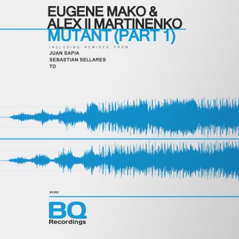 Alex ll Martinenko feat. Eugene Mako Mutant