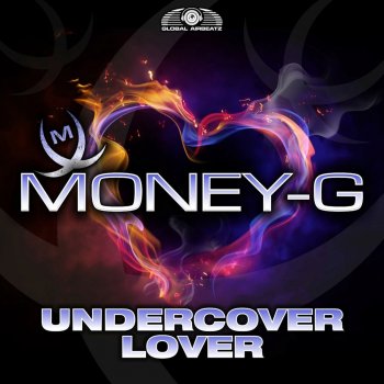 Money-G Undercover Lover (MG-Traxx Remix Edit)