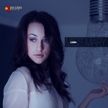Miss Mary Luna (Radio Edit)