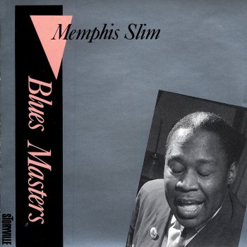 Memphis Slim This Is a Good Time to Write a Song