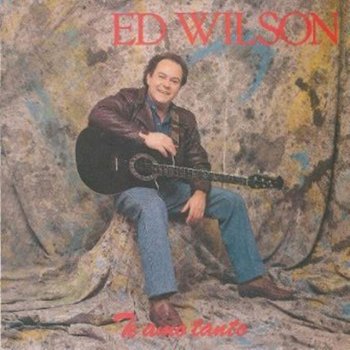 Ed Wilson O Que Seria Eu