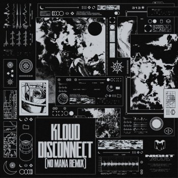 KLOUD feat. No Mana Disconnect - No Mana Remix