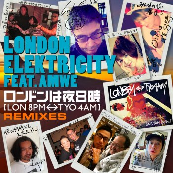 London Elektricity [LON 8PM <-> TYO 4AM] (Radio Edit)