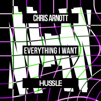 Chris Arnott Everything I Want