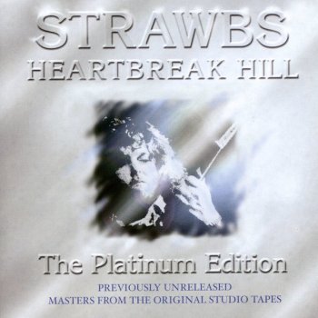 Strawbs Heartbreak Hill