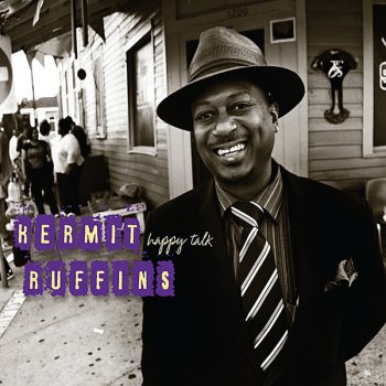 Kermit Ruffins I Got a Treme Woman