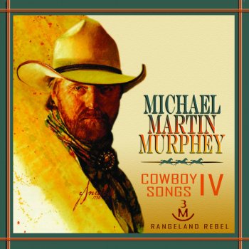 Michael Martin Murphey Born to Be a Cowboy