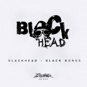 Blackhead ยืนยัน (Disco Version)