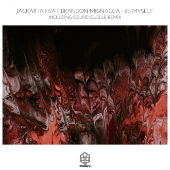 Jackarta feat. Brandon Mignacca Be Myself