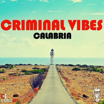 Criminal Vibes Calabria (Sean Finn Remix)