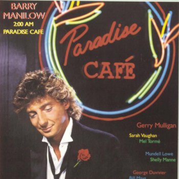 Barry Manilow with Mel Tormé Big City Blues - Digitally Remastered: 1996